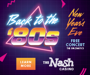 https://thenashcasino.com/gaming/promotions/back-to-the-80-s-new-years-eve-celebration