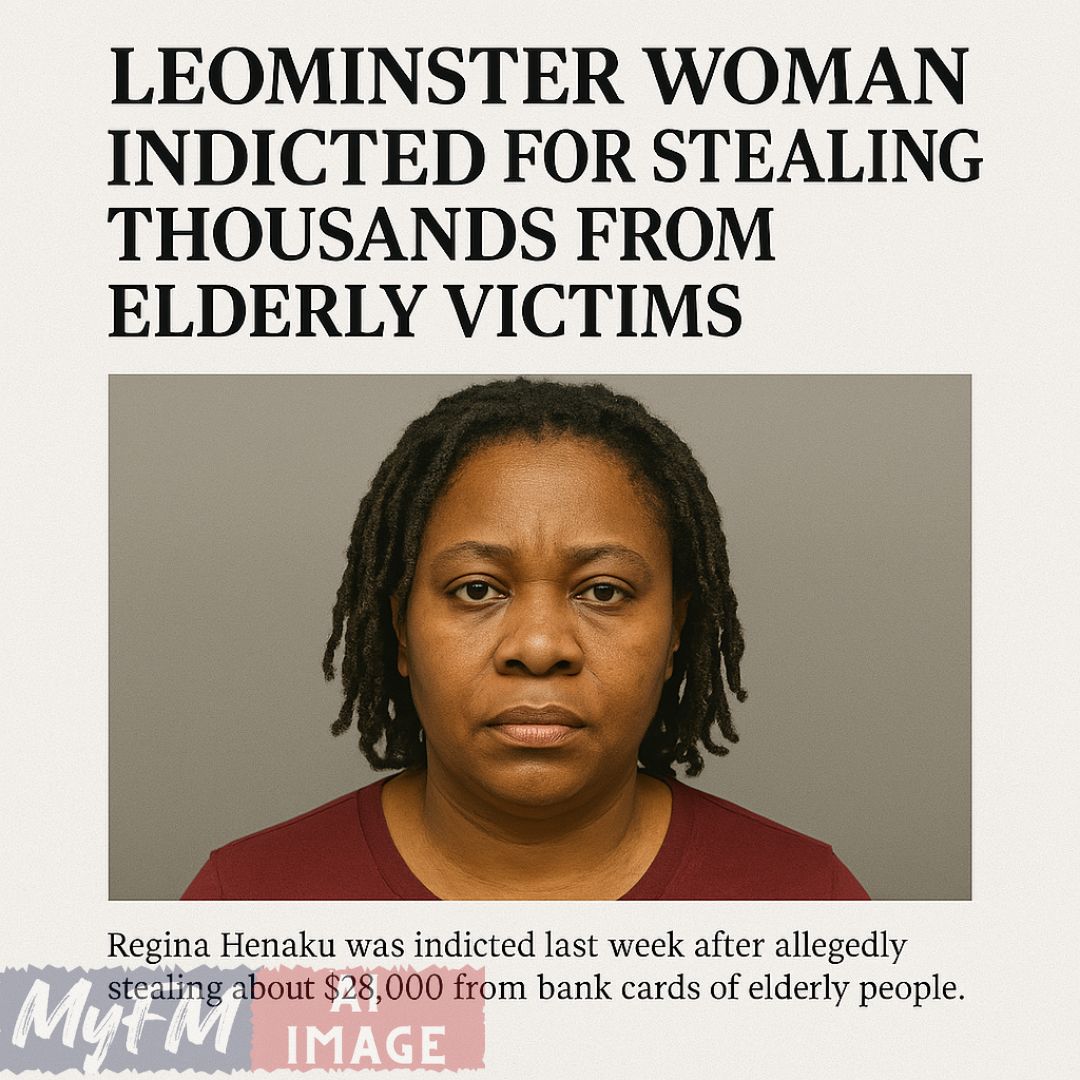 Leominster Woman Indicted for $28K Elder Fraud Across Multiple Towns