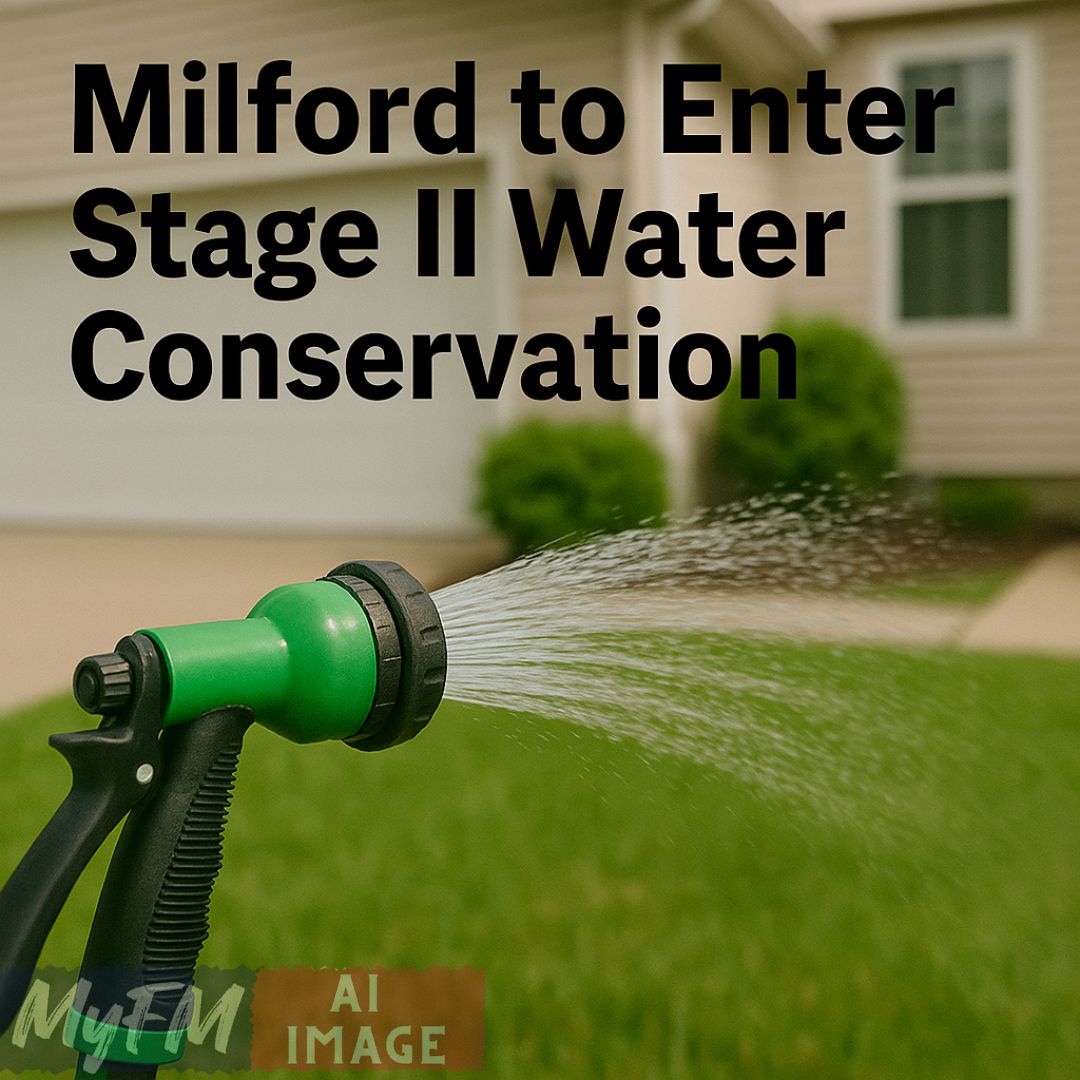 Milford Enters Stage II Water Conservation: Outdoor Water Use Restricted by Address
